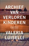 Archief van verloren kinderen - Valeria Luiselli - 9789492478795