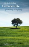 Levende stilte - Silvia Ostertag - 9789492494016