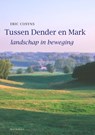 Tussen Dender en Mark - Eric Cosyns - 9789492494078