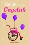Geluk bij een ongeluk - Wendy Brokers - 9789492507044