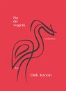 Na de vogels - Dirk Kroon - 9789492519665