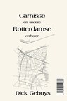 Carnisse / Welten - Dick Gebuys - 9789492519689