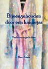 Bijeengehouden door een kamerjas - Raats Theo - 9789492519719