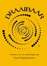 Draaibaar - Fred Papenhove - 9789492519887