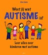 Weet jij wat autisme is? - Ellen Sabin - 9789492525222