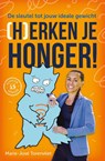 (H)erken je honger! - Marie-José Torenvliet - 9789492528117