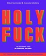 Holy Fuck - Mabel Nummerdor ; Jeanneke Scholtens - 9789492528308