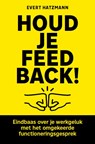 Houd je feedback! - Evert Hatzmann - 9789492528483
