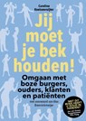 Jij moet je bek houden! - Caroline Koetsenruijter - 9789492528599