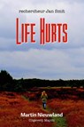 Life hurts - Martin Nieuwland - 9789492561015