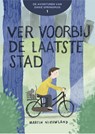 Ver voorbij de laatste stad - Martin Nieuwland - 9789492561022