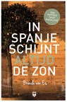 In Spanje schijnt altijd de zon - Brenda van Es - 9789492613028