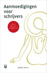 Aanmoedigingen voor schrijvers - Brenda van Es - 9789492613097