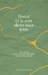 Basta! Er is echt alleen maar liefde - Jolanda Tijmstra ; Es - 9789492613127