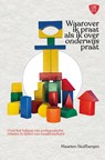 Waarover ik praat als ik over onderwijs praat - Maarten Stuifbergen - 9789492618894