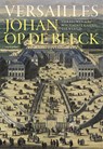 Versailles - Johan Op de Beeck - 9789492626608