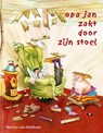Opa Jan zakt door zijn stoel - Marius van Dokkum - 9789492629029