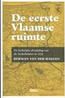 De eerste Vlaamse ruimte - Herman Van der Haegen - 9789492639097