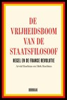 De vrijheidsboom van de staatsfilosoof - Arvid Rochtus ; Dirk Rochtus - 9789492639417