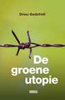 De Groene utopie - Drieu Godefridi - 9789492639585