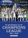 De geschiedenis van de Champions League 1992-2024 - Raf Willems - 9789492639660