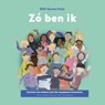 Zó ben ik! - Martine Kapitein ; Rose van Thiel ; Roeli Wierenga - 9789492649188