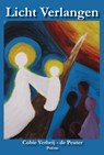 Licht verlangen - Cobie Verheij-de Peuter - 9789492657053