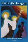 Licht verlangen - Cobie Verheij-de Peuter - 9789492657060