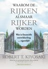 Waarom de rijken alsmaar rijker worden - Robert T. Kiyosaki - 9789492665300