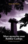 Meer mysteries voor Robbie Corbijn - Anne van Doorn - 9789492715531