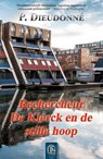 Rechercheur De Klerck en de stille hoop - P. Dieudonné - 9789492715784
