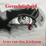 Gerechtigheid - Arno Van den Kieboom - 9789492719126