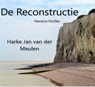 De Reconstructie - Harke Jan van der Meulen - 9789492719188