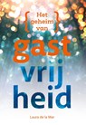Het geheim van gastvrijheid - Laura de la Mar - 9789492723475