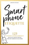 Smartphone etiquette - Marlous de Haan - 9789492723956