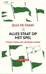 Alles staat op het spel - Jelle de Graaf - 9789492734341
