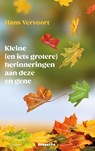 Kleine (en iets grotere) herinneringen aan deze en gene - Hans Vervoort - 9789492754561