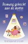 Domweg gehecht aan de dokter - Simone Best - 9789492783714