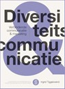 Diversiteitscommunicatie - Ingrid Tiggelovend - 9789492784049