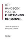 Hét handboek voor de functioneel beheerder - Daniël E. Brouwer ; Martijn Buurman - 9789492790187