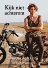 Kijk niet achterom - Miranda Hillers - 9789492792044