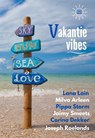 Vakantie Vibes - Lana Lain ; Milva Arleen ; Jaimy Smeets ; Corina Dekker - 9789492792426