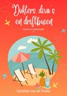 Dokters, diva's en driftbuien - Cynthia van de Velde - 9789492792518