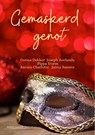 Gemaskerd genot - Corina Dekker ; Joseph Roelands ; Aurora Charlotte ; Jaimy Smeets - 9789492792716