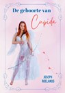 De geboorte van Cupida - Joseph Roelands - 9789492792884