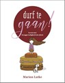 Durf te gaan! - Marion Lutke - 9789492831224