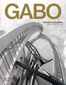 Gabo. Portrait of a Sculpture / Portret van een sculptuur - Patricia van Ulzen ; Siebe Thissen ; Dees Linders ; Sjoerd Westbroek ; Carel Blotkamp ; Toke van Helmond - 9789492852274