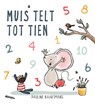 Muis telt tot tien - Pauline Baartmans - 9789492901910