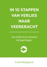 In 10 stappen van verlies naar veerkracht - Corrie Reijngoud - 9789492926920