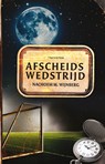 Afscheidswedstrijd - Nachoem M. Wijnberg - 9789492928580